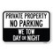 Signmission Private Property No Parking We Tow Day Heavy-Gauge Aluminum Sign, 12" x 18", A-1218-24620 A-1218-24620 - alternate 1